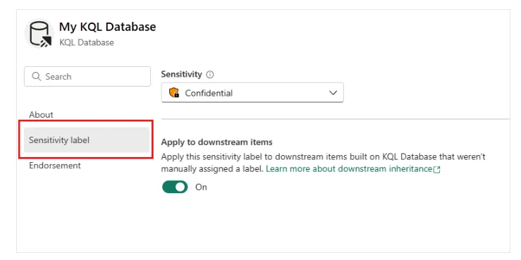 Screenshot of a KQL database’s settings with the Sensitivity label tab selected, the Confidential label chosen and the ‘Apply to downstream items’ toggle switched on.